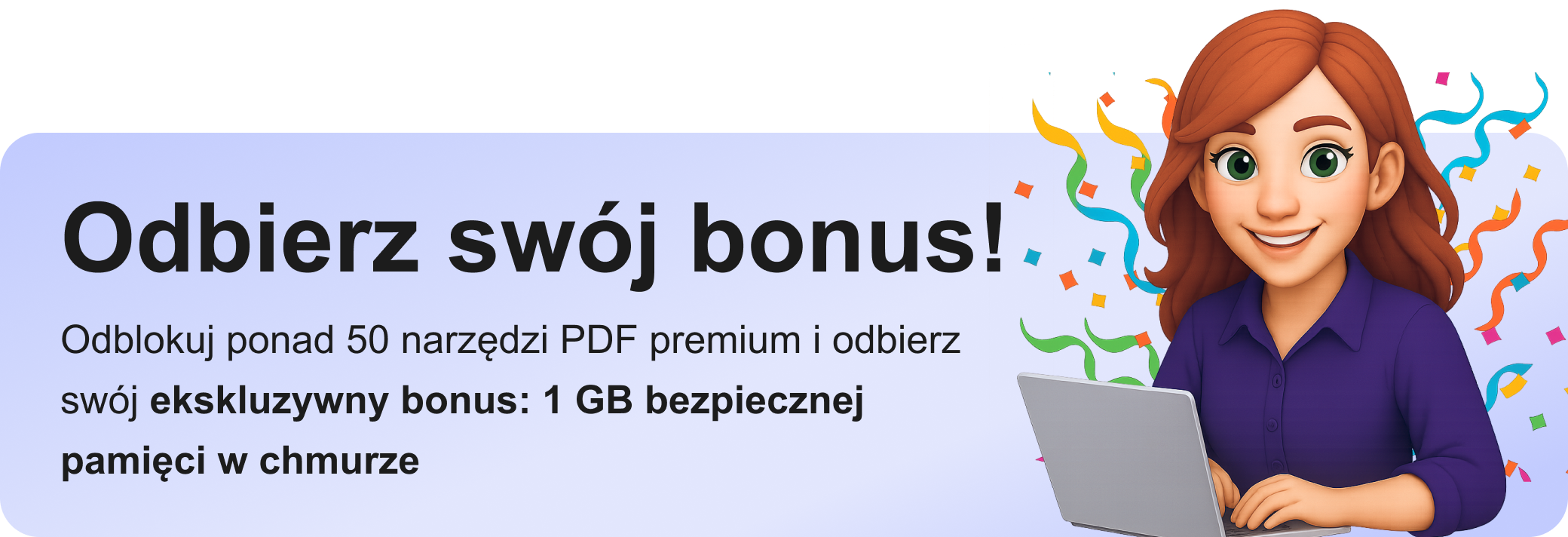 Odbierz swoją korzyść!